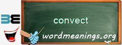 WordMeaning blackboard for convect